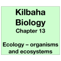 Biology Chapter 13 - Ecology - Organisms and Ecosystems